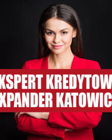 Expander Katowice - Ekspert Kredytowy