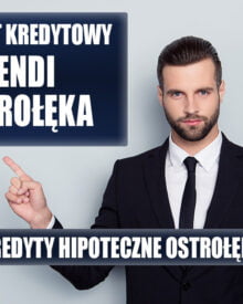 Lendi Ostrołęka - Kredyt hipoteczny