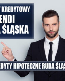 Lendi Ruda Śląska - Kredyt hipoteczny