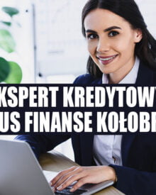 Ekspert kredytowy Kołobrzeg - Notus Finanse