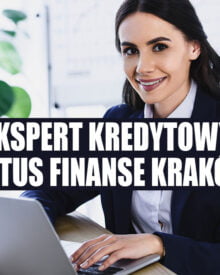 Ekspert kredytowy Kraków - Notus Finanse